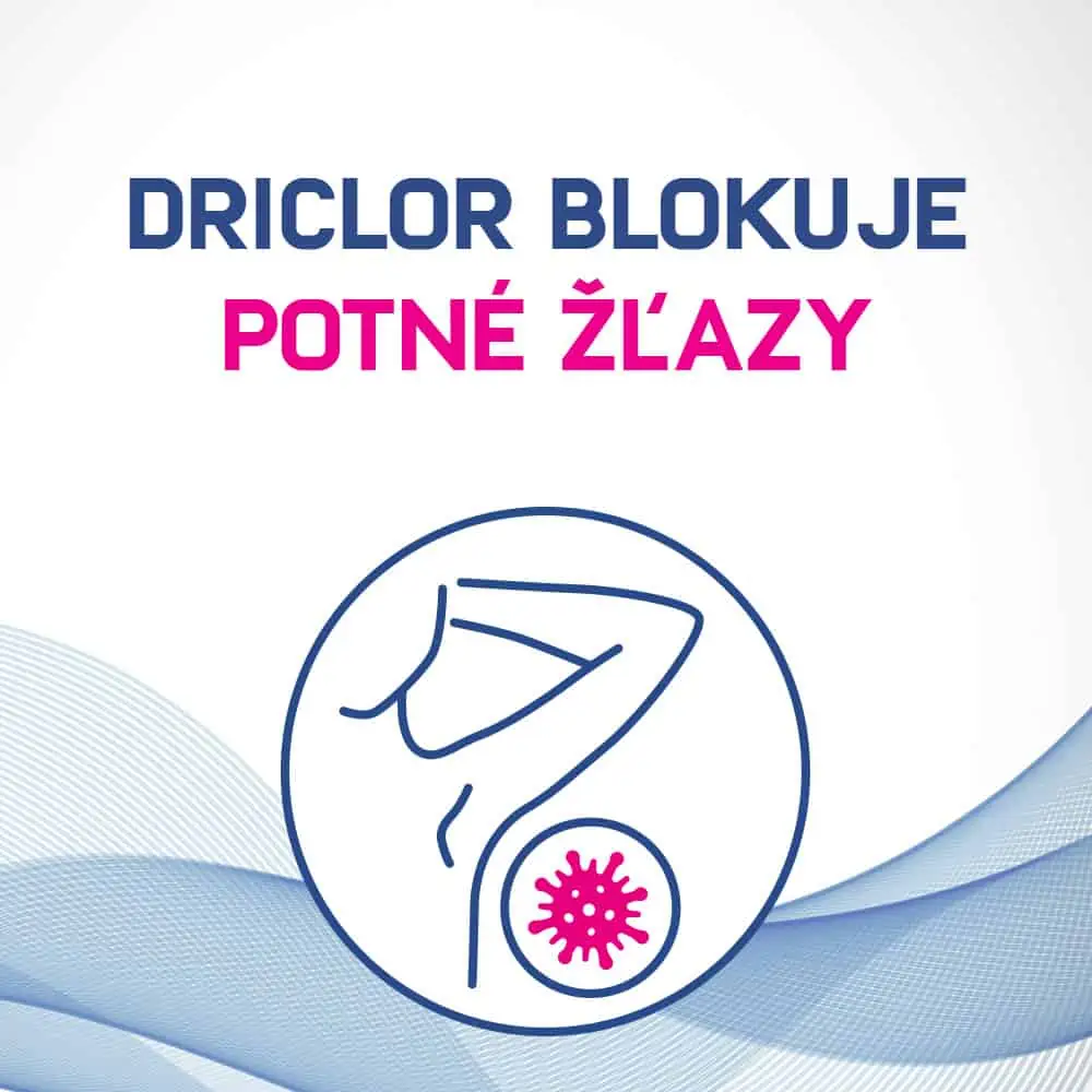 Driclor blokuje potné žľazy